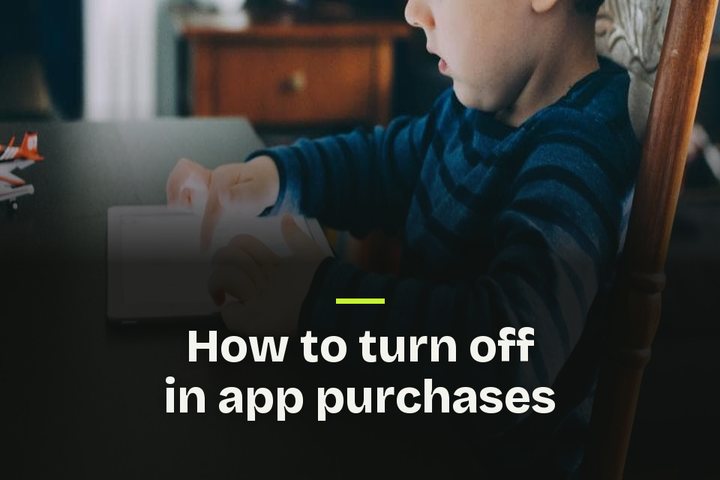 The words "How to turn off in app purchases" over a photo of a child in a striped sweater tapping a tablet.