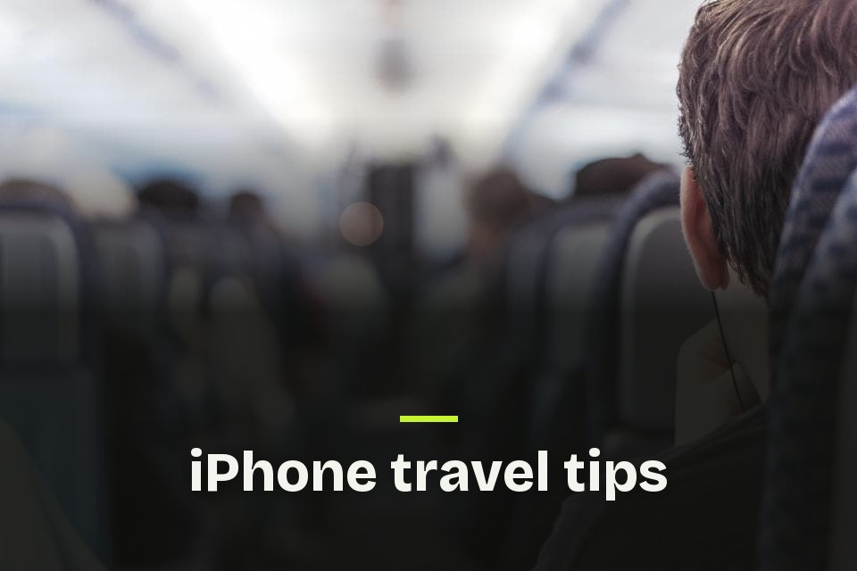 iPhone travel tips The words "iPhone travel tips" over a photo of the aisle of a passenger plane, seen past a window seat.
